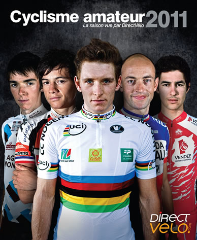 Le Livre Cyclisme Amateur 2011, édité par le site www.directvelo.com, rappelle les temps forts de la saison amateur 2011 !